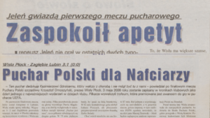 Read more about the article Zaspokoił apetyt. Puchar Polski dla Nafciarzy! [RETRO RELACJE]