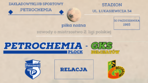 Read more about the article PETROCHEMIA – GKS 2:1 #AWANS94