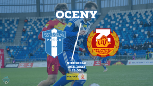 Read more about the article Oceny po meczu #WPŁZNI