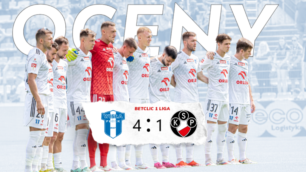 Wisła Płock - Polonia Warszawa, Betclic 1. liga, oceny zawodników