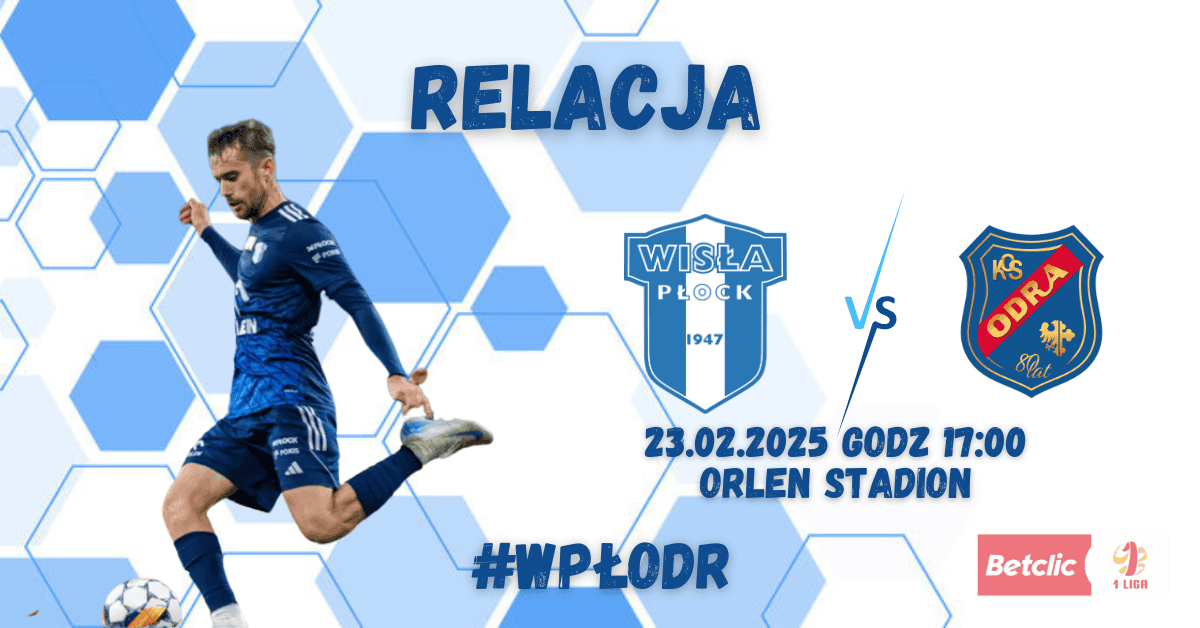 Read more about the article Twierdza Płock, czyli relacja z meczu #WPŁODR