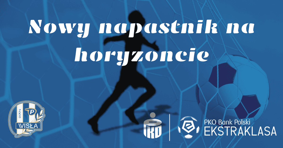 Read more about the article Nowy napastnik na horyzoncie! [NIEOFICJALNIE]