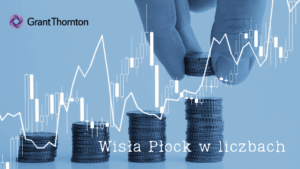 Read more about the article Wisła Płock w liczbach. Raport Grant Thornton Polska.