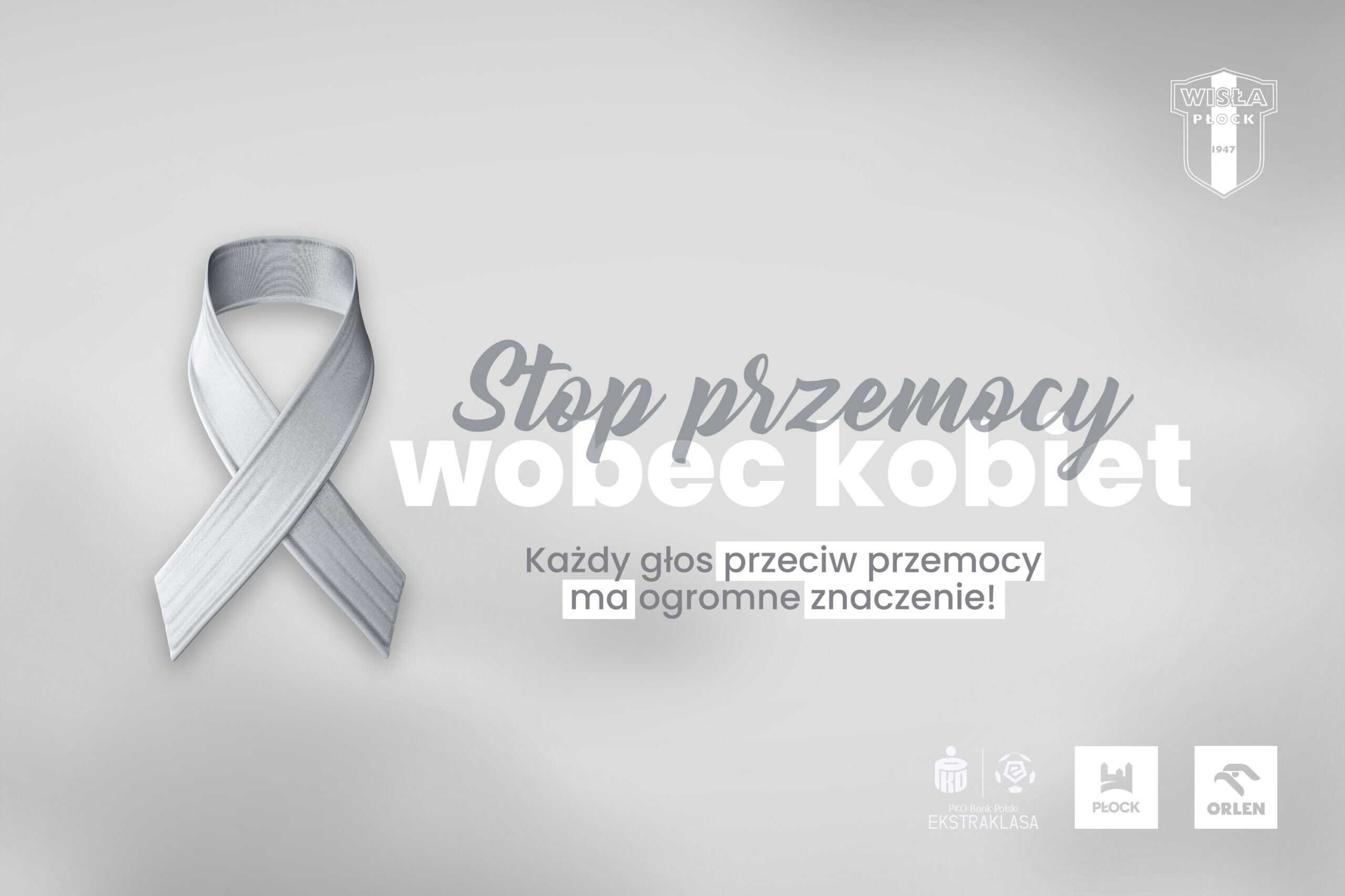 Read more about the article „Biała Wstążka – Stop przemocy wobec kobiet” – Wisła Płock wchodzi do akcji!