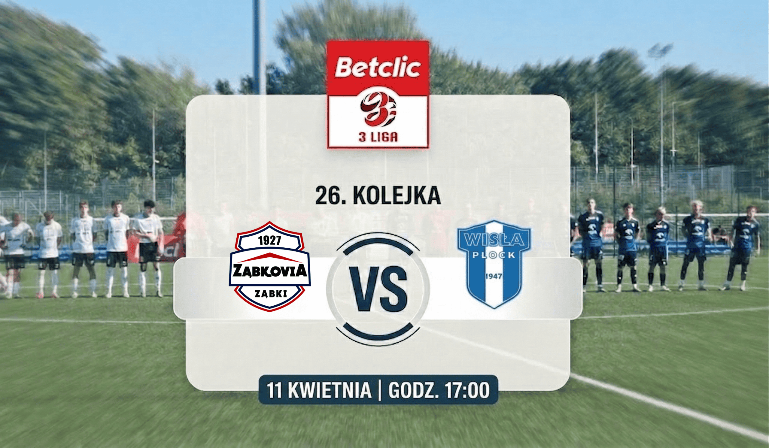 Read more about the article Betclic 3 Liga: Wisła II Płock z wizytą u starych znajomych
